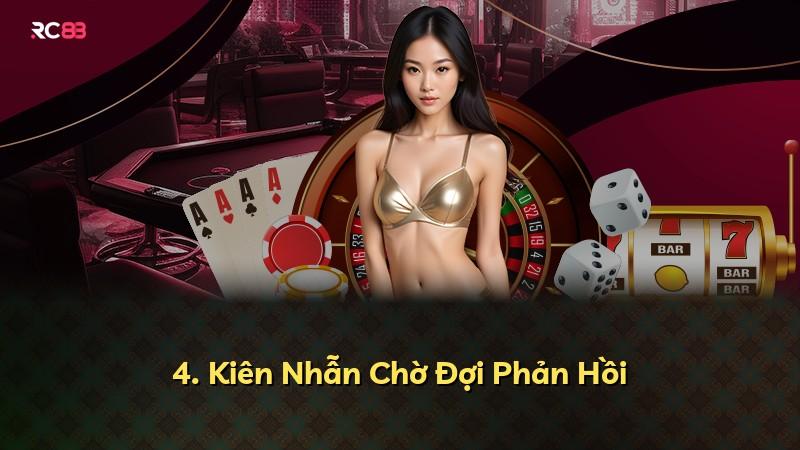 4. Kiên Nhẫn Chờ Đợi Phản Hồi