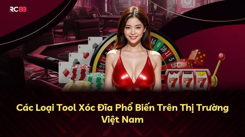 Các Loại Tool Xóc Đĩa Phổ Biến Trên Thị Trường Việt Nam