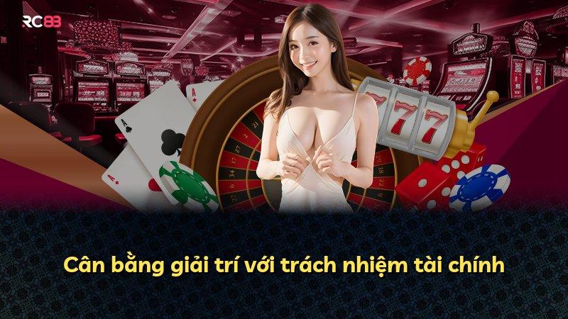 Cân bằng giải trí với trách nhiệm tài chính