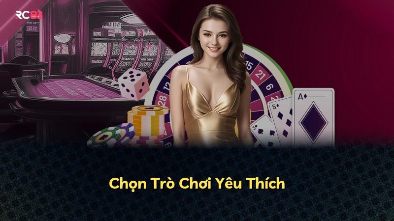 Chọn Trò Chơi Yêu Thích
