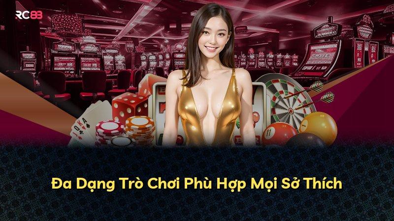 Đa Dạng Trò Chơi Phù Hợp Mọi Sở Thích