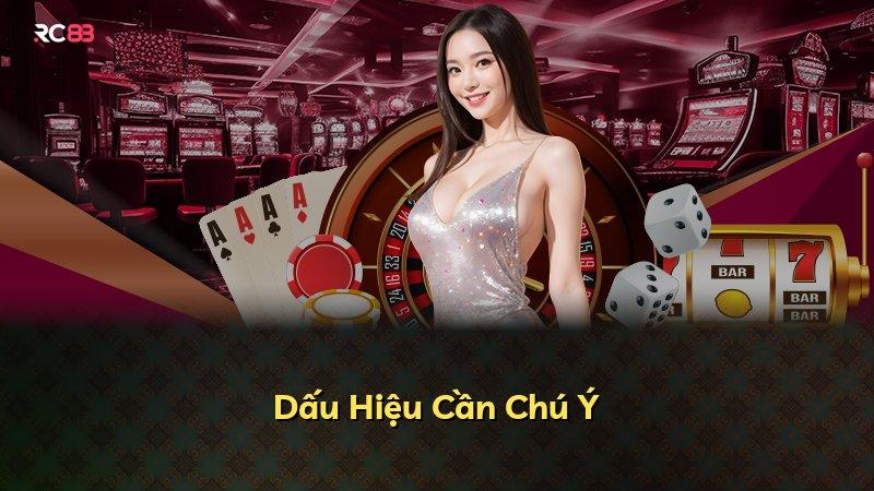 Dấu Hiệu Cần Chú Ý