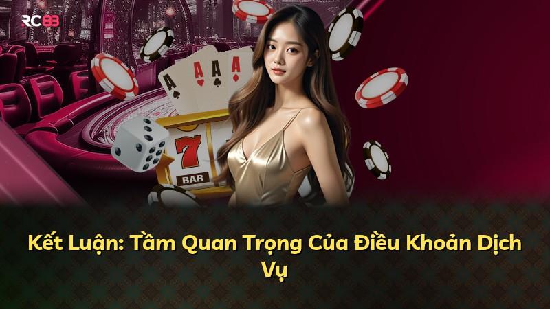 Kết Luận: Tầm Quan Trọng Của Điều Khoản Dịch Vụ