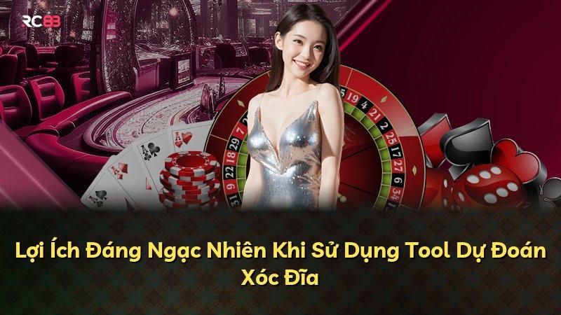 Lợi Ích Đáng Ngạc Nhiên Khi Sử Dụng Tool Dự Đoán Xóc Đĩa