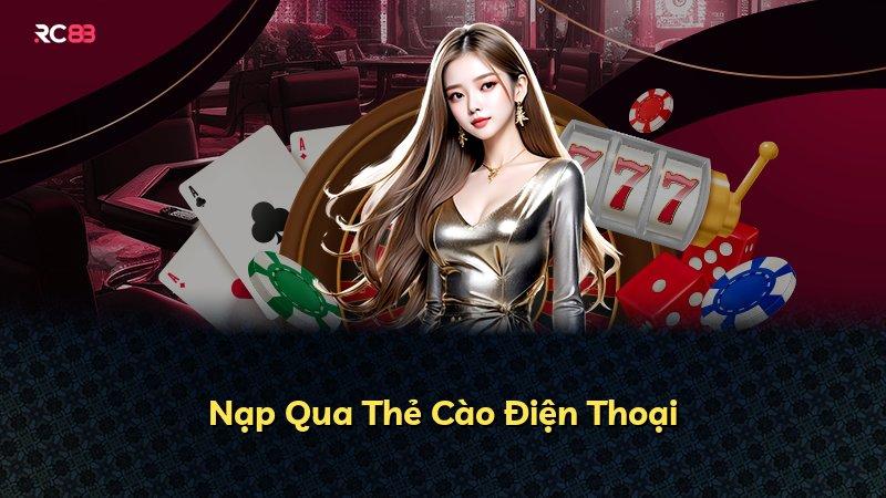 Nạp Qua Thẻ Cào Điện Thoại