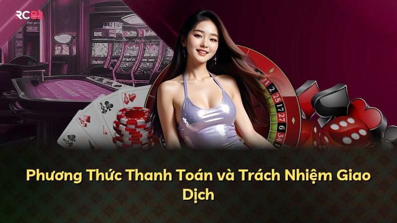 Phương Thức Thanh Toán và Trách Nhiệm Giao Dịch