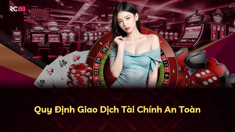 Quy Định Giao Dịch Tài Chính An Toàn