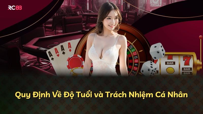 Quy Định Về Độ Tuổi và Trách Nhiệm Cá Nhân