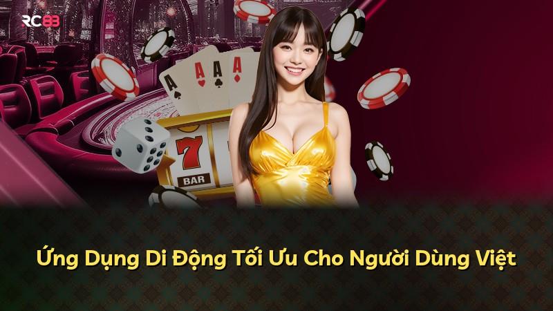 Ứng Dụng Di Động Tối Ưu Cho Người Dùng Việt